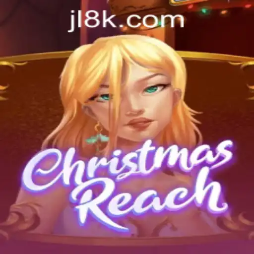 Exploring ChristmasReach: A Festive Adventure in 8K JILI CASINO
