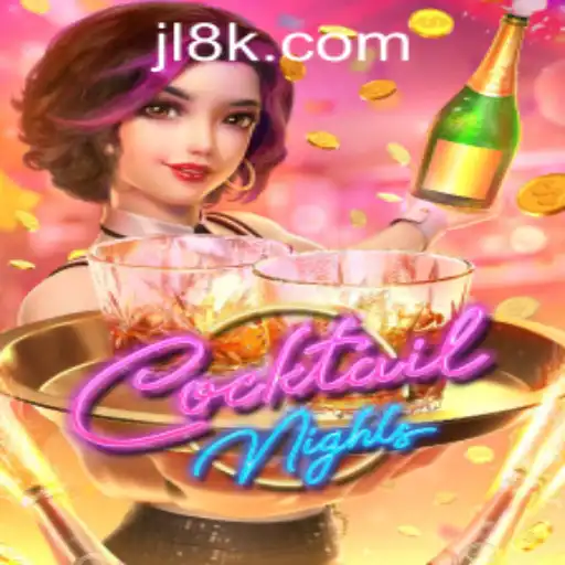 Exploring the Vibrant World of CocktailNights at 8K JILI CASINO