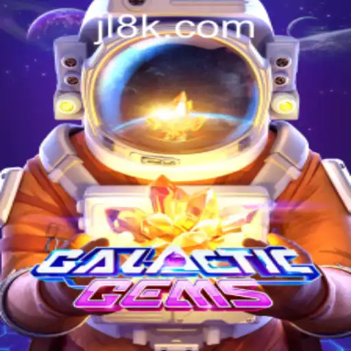Exploring the Cosmic Wonders of GalacticGems in 8K JILI CASINO