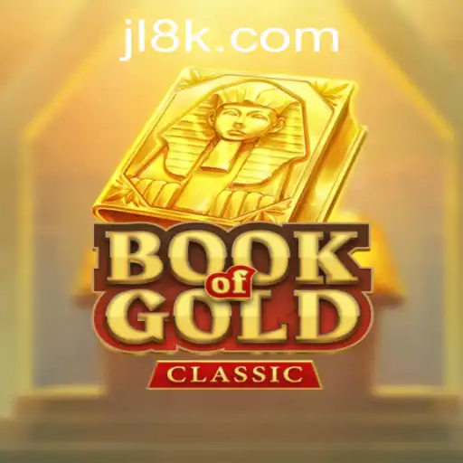 Exploring the Thrilling World of BookOfGoldClassic: 8K JILI CASINO Highlights