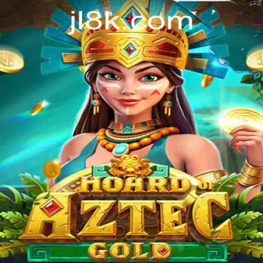 Explore the Thrilling World of HoardofAztecgold at 8K JILI CASINO