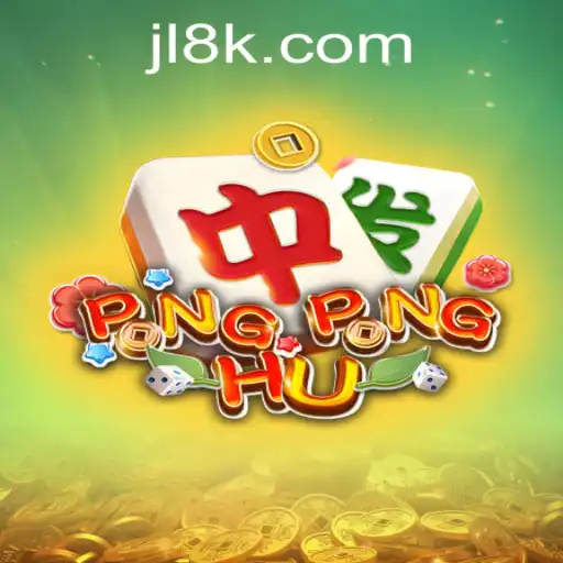 PONGPONGHU: Exploring the Exciting World of 8K JILI CASINO