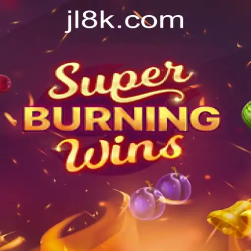 Exploring SuperBurningWins: A Classic Casino Experience Enhanced by 8K JILI CASINO